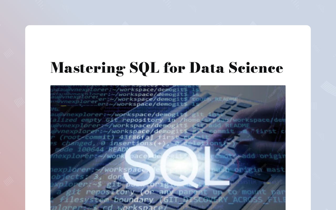 Mastering SQL for Data Science